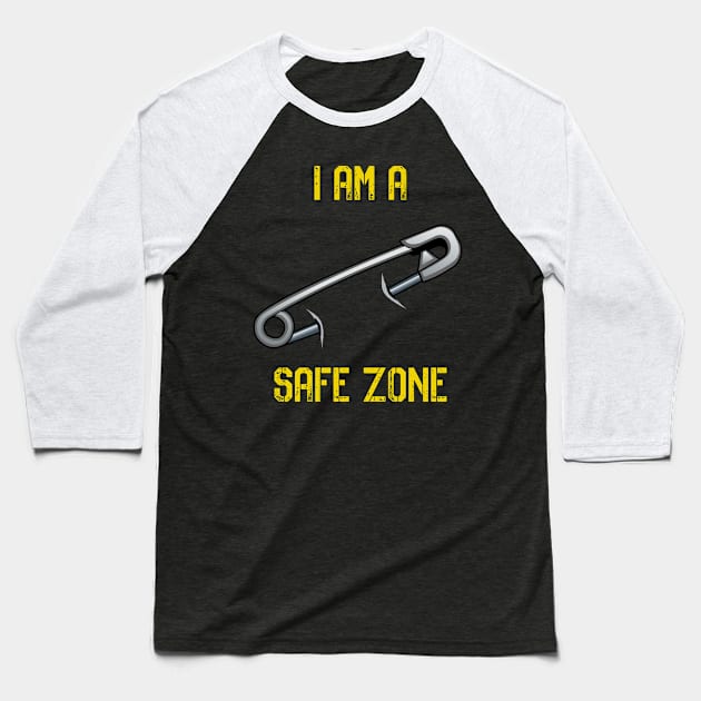 I AM A SAFE ZONE Baseball T-Shirt by Bull22